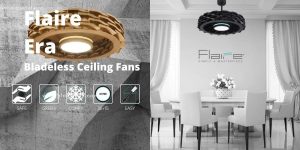 Flaire Era Bladeless ceiling fans